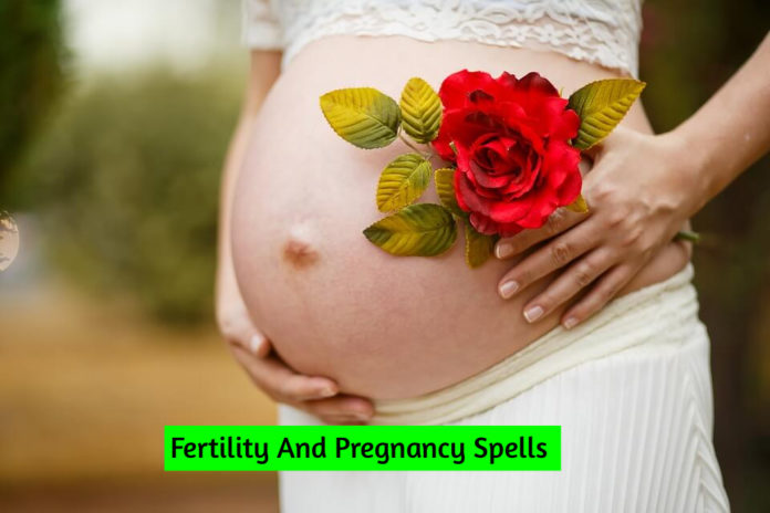 Fertility And Pregnancy Spells